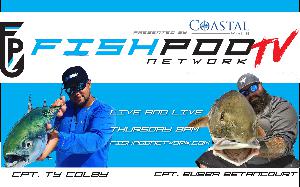 FishPod Network Ep 22 Cpt Ty Colby and Cpt Bubba Betancourt FishPod Network Ep 22 Cpt Ty Colby and Cpt Bubba Betancourt