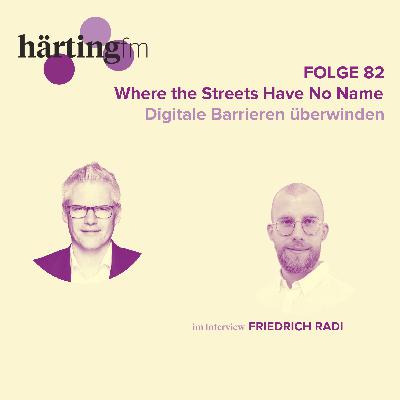 Where the Streets Have No Name - Digitale Barrieren überwinden