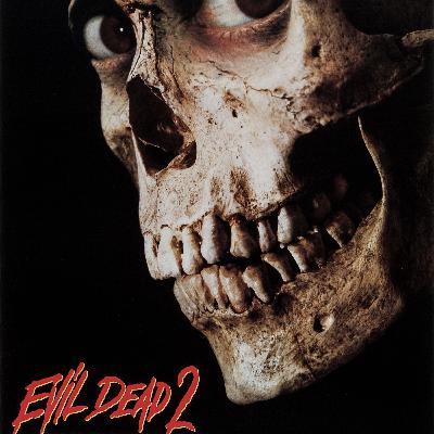 Evil Dead 2: Dead By Dawn
