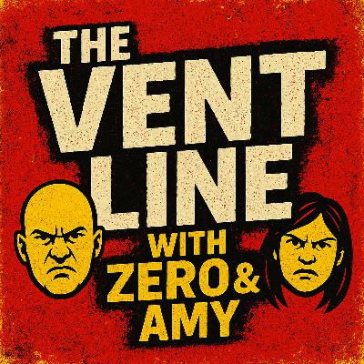 The Vent Line: Why Are You Ticked?