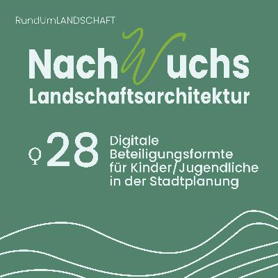 Ϙ 28 Digitale Beteiligungsformate für Kinder und Jugendliche in der Stadtplanung – Im Gespräch mit Paula Rothkegel (HCU Hamburg)