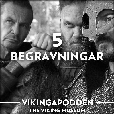 Avsnitt 5 - Begravningar