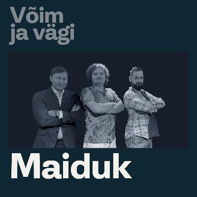 Koomik Maiduk: Milline on tõeline mees?