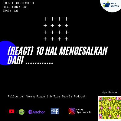 10 Hal mengesalkan dari ..... | VR React Podcast