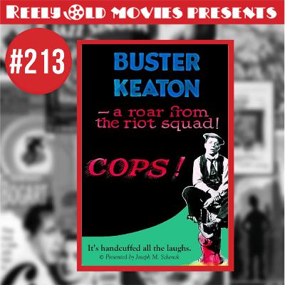 #213 "Cops! (1922)" Review