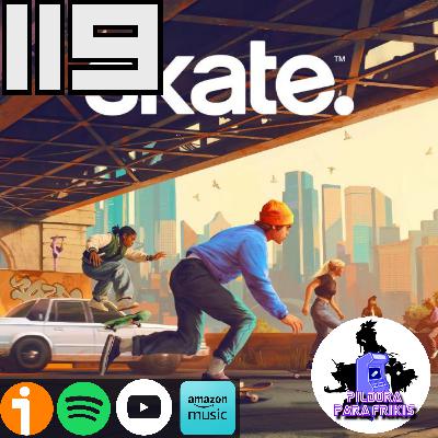 PpF#119 early access AAA: skate. | Sube el precio de Xbox Series | Próximos lanzamientos y recientes