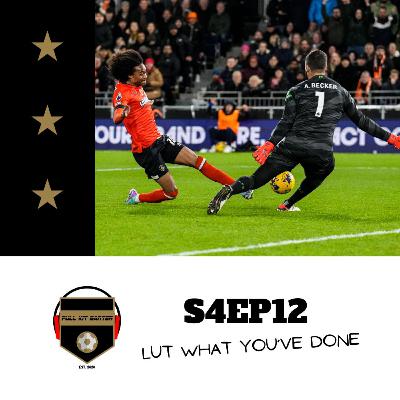 S4EP12 - Lut What You've Done