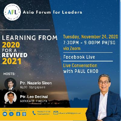 Learning From 2020 For a Revived 2021: A Live Stream Conversation w/ Paul Choo