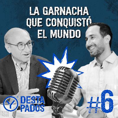 LA GARNACHA QUE CONQUISTÓ EL MUNDO - EPISODIO 6 ENRIQUE CHUECA LA GARNACHA QUE CONQUISTÓ EL MUNDO - EPISODIO 6 ENRIQUE CHUECA