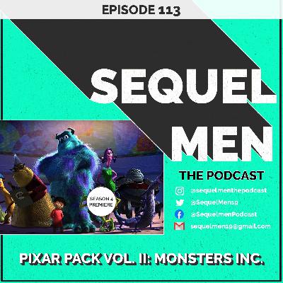 Episode 113 - Pixar Pack Vol. II:  Monsters Inc.