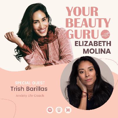 EP 3. Creating Beautiful Relationships  With Trish Barillas