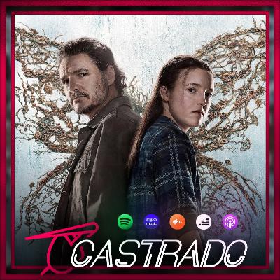 The Last of Us (temp. 2) | Castrado 25 The Last of Us (temp. 2) | Castrado 25