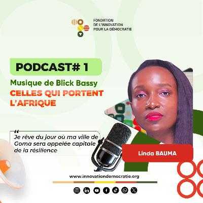 “Je rêve du jour où ma ville de Goma sera appelée capitale de la résilience”