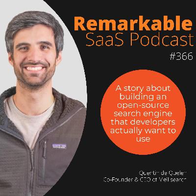 #366 – How Quentin de Quelen built MeiliSearch by choosing what others avoid