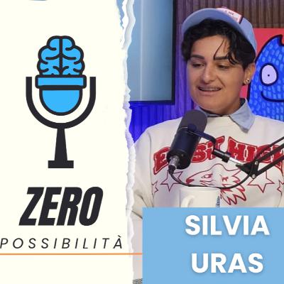 SILVIA URAS a ZERO POSSIBILITA' PODCAST (with DECIBEL BELLINI)