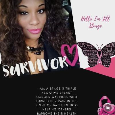 Real Talk with Stage 3 Triple Negative Breast Cancer Survivor Ms. Jill Sturge