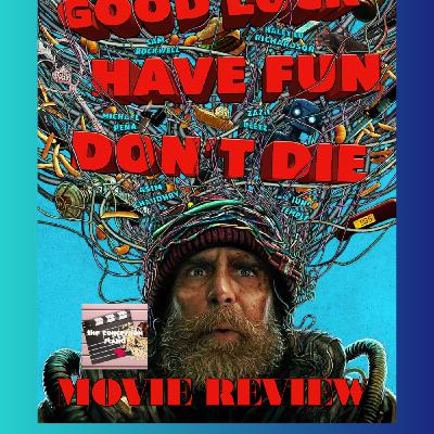 Good Luck, Have Fun, Don't Die (2026) Movie Review
