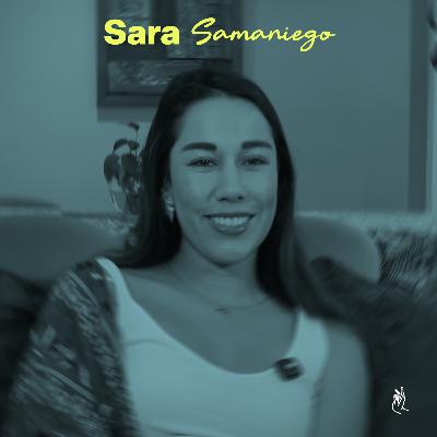 053 - Sara Samaniego: meterse en la basura para cambiar un país