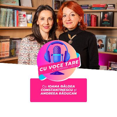 #CuVoceTare I Ioana Bâldea Constantinescu în dialog cu Andreea Răducan #CuVoceTare I Ioana Bâldea Constantinescu în dialog cu Andreea Răducan