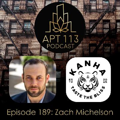 Episode 189 - Zach Michelson, KANHA Episode 189 - Zach Michelson, KANHA