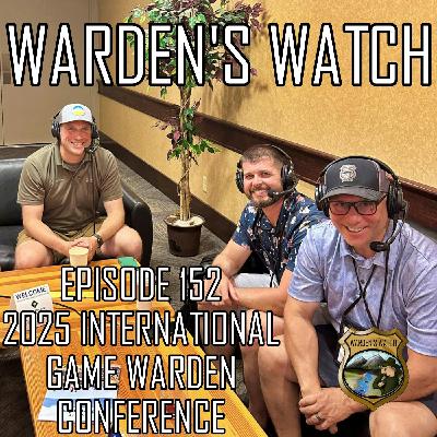 152 - 2025 International Game Warden Conference