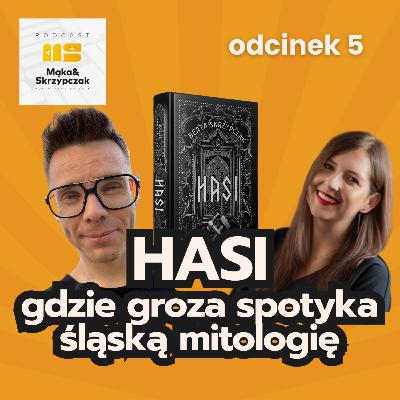 "HASI" - gdzie groza spotyka śląską mitologię "HASI" - gdzie groza spotyka śląską mitologię