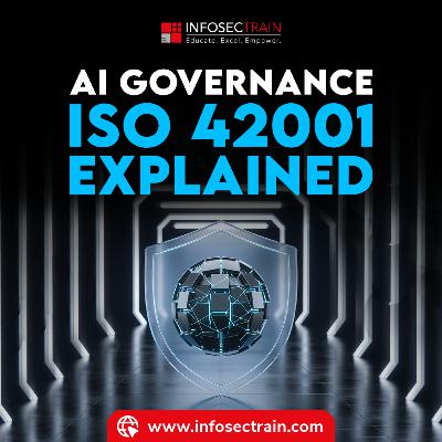 ISO/IEC 42001: The Global Blueprint for AI Governance