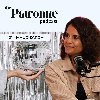 #21 Maud Sarda : s’attaquer aux barrières mentales et prendre confiance en sa différence