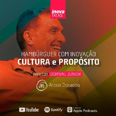 Arcos Dourados – Hambúrguer com Inovação, Cultura e Propósito Arcos Dourados – Hambúrguer com Inovação, Cultura e Propósito