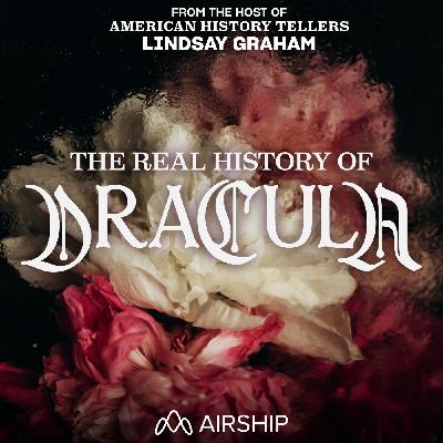 Introducing: The Real History of Dracula