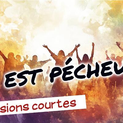 Qui est pécheur ? Qui est pécheur ?