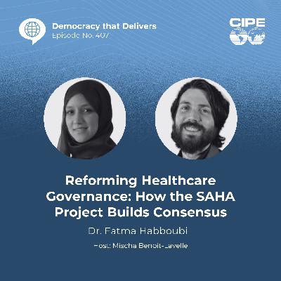 407 - Reforming Healthcare Governance: How the SAHA Project Builds Consensus