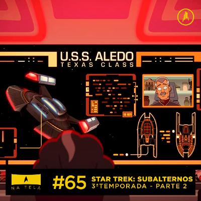 Na tela - Star Trek Lower Decks, Terceira Temporada - parte 2