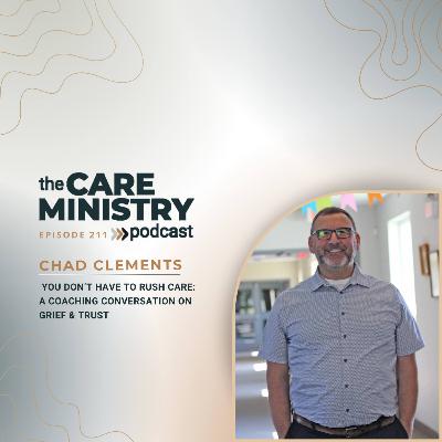 E211. You Don’t Have to Rush Care: A Coaching Conversation on Grief and Trust