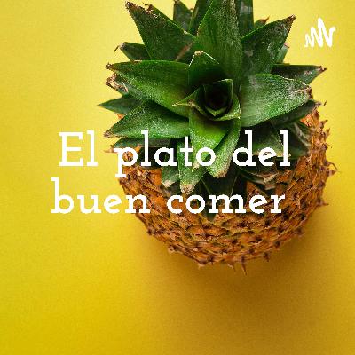 El plato del buen comer. El plato del buen comer.