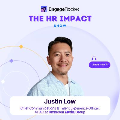 Unifying Brand and Culture from Within: Justin Low (Chief Communications & Talent Experience Officer APAC, Omnicom Media Group) Unifying Brand and Culture from Within: Justin Low (Chief Communications & Talent Experience Officer APAC, Omnicom Media Group)