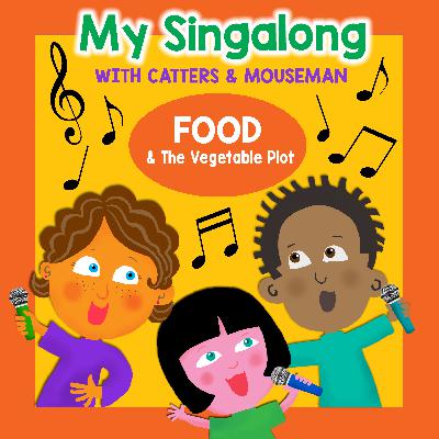My Singalong with Catters & Mouseman - FOOD