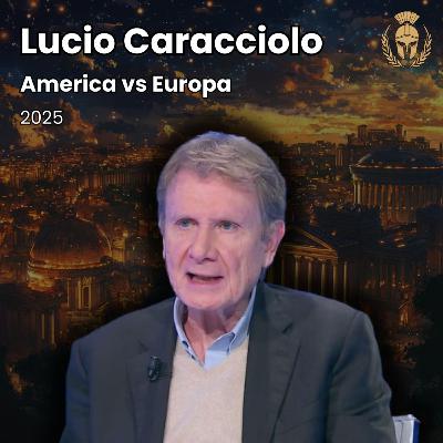 Ep.91 - Lucio Caracciolo - America vs Europa