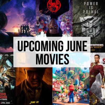 Upcoming June Movies