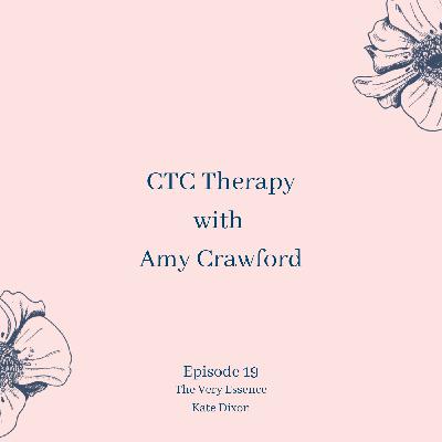 Episode 19 : CTC Therapy with Amy Crawford
