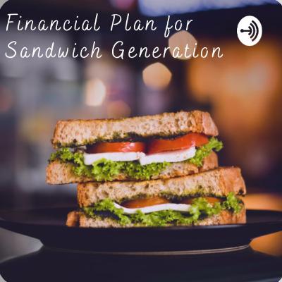 8. FINANCIAL LITERACY FOR SANDWICH GENERATION 8. FINANCIAL LITERACY FOR SANDWICH GENERATION
