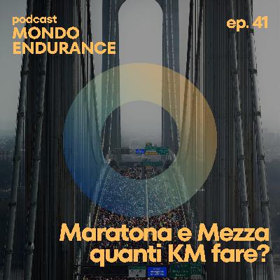 Ep 41: Volumi di corsa per Maratona e Mezza, e rischio infortuni