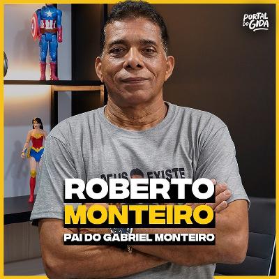 Deputado Federal Roberto Monteiro no Portal do Gida #100