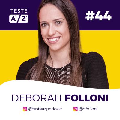 EP#44 | DEBORAH FOLLONI | DA IDEIA À CONSTRUÇÃO DE UMA STARTUP (CHILIGUM CREATIVES) EP#44 | DEBORAH FOLLONI | DA IDEIA À CONSTRUÇÃO DE UMA STARTUP (CHILIGUM CREATIVES)