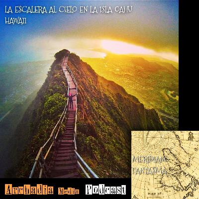 38 | Escalera al Cielo en la Isla Oahu