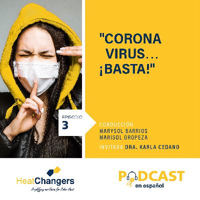 Corona virus...¡basta!