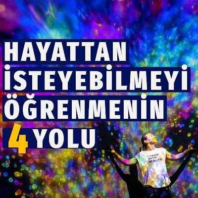 74- Hak Ettiklerini Cesurca İstemenin 4 Yolu