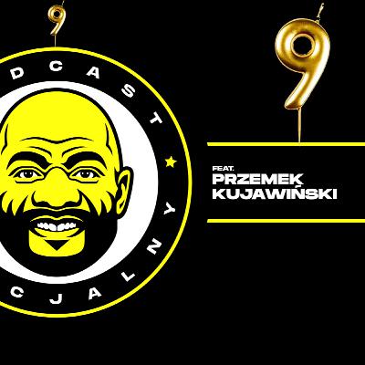 Podcast Specjalny #78 (feat. P. Kujawiński)
