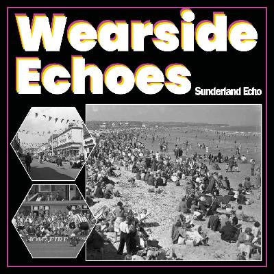 Wearside Echoes - trailer
