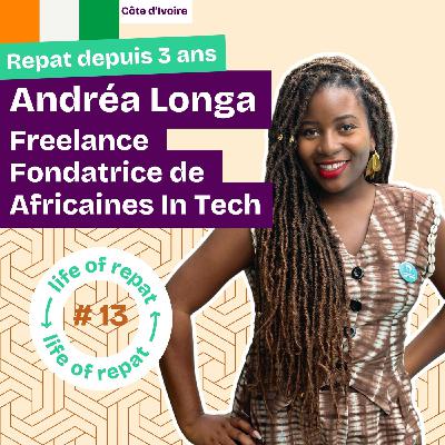 Ep. 13 De Accenture en France à Abidjanaises in Tech : l’histoire du retour d'Andréa